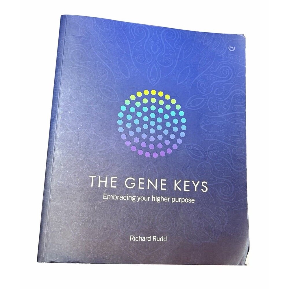 The Gene Keys: Embracing Your Higher Purpose Richard Rudd Paperback